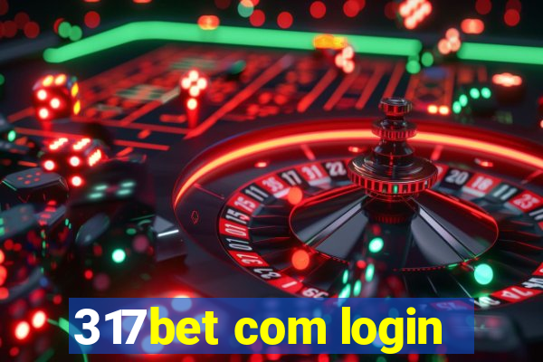 317bet com login